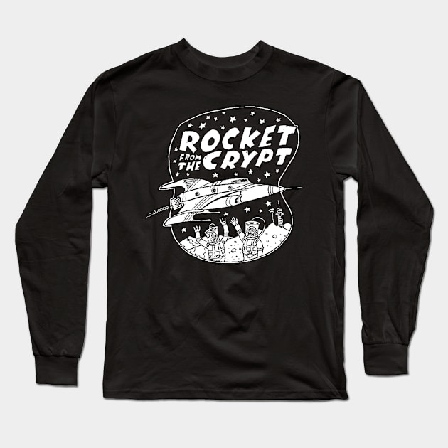 Rocket from the crypt Long Sleeve T-Shirt by CosmicAngerDesign